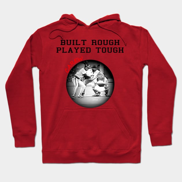 Rod Carew Built Rough Played Tough Hoodie by Pastime Pros